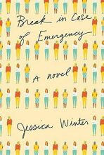 Break in Case of Emergency (Defekt) - Jessica Winter