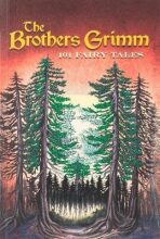 Brothers Grimm: 101 Fairy Tales - Jacob Grimm,Wilhelm Grimm