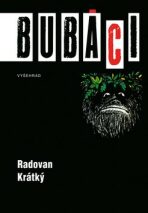 Bubáci - Radovan Krátký