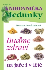 Buďme zdraví na jaře i v létě - Simona Procházková