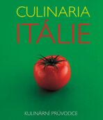 Culinaria Itálie (3. vydání) - Claudia Piras
