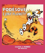 Calvin a Hobbes 04 - Poděsové z jiný planety - Bill Watterson