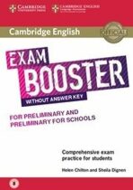 Cambridge English Exam Booster for Preliminary and Preliminary for Schools without Answer Key with Audio - Helen Chilton,Sheila Dignen