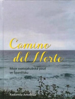 Camino del Norte - Radomila Antošová