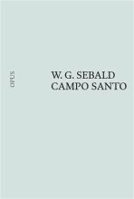 Campo Santo - Winfried G. Sebald