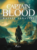 Captain Blood - Rafael Sabatini