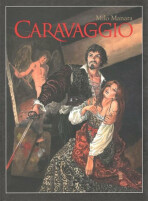 Caravaggio V4 - Milo Manara