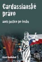 Cardassianské právo aneb justice po česku - Karel Nedbálek