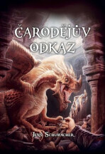 Čarodějův odkaz - gamebook - Jens Schumacher, Hauke Kock, ...