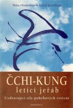 Čchi-kung letící jeřáb - Petra Hinterthür, ...