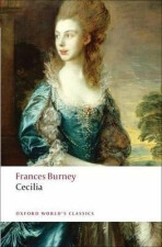 Cecilia: or Memoirs of an Heiress - Frances Burney