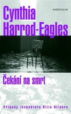 Čekání na smrt - Cynthia Harrod-Eagles