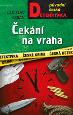 Čekání na vraha - Ladislav Beran