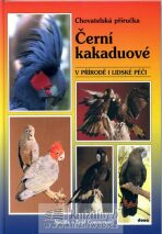 Černí kakaduové – v přírodě i lidské péči - Enid Connorsová, ...