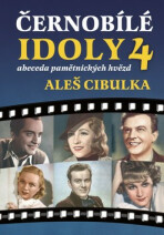 Černobílé idoly 4 - Aleš Cibulka