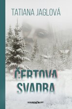 Čertova svadba - Tatiana Jaglová