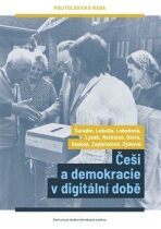 Češi a demokracie v digitální době - Eva Lebedová, ...