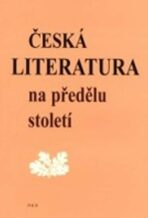 Česká literatura na předělu století - 