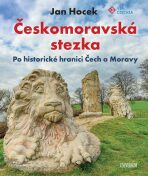 Českomoravská stezka - Po historické hranici - 