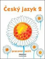 Český jazyk 2 - pracovní sešit - 2. ročník - Hana Mikulenková