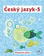 Český jazyk 5 - Pracovní sešit - 5. ročník - 