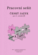 Český jazyk pro 5. r. ZŠ, pracovní sešit - Milada Buriánková