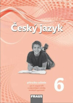 Český jazyk 6 pro ZŠ a víceletá gymnázia - Příručka učitele /nová generace/ - Renata Teršová, ...