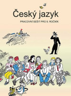 Český jazyk - Pracovní sešit pro 9. ročník - Vladimíra Bičíková