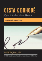 Cesta k dohodě: Vyjednávání -  hra života - Vladimír Nálevka