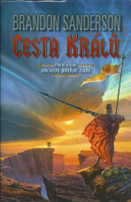 Cesta králů - Archiv Bouřné záře 1 - Brandon Sanderson