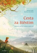 Cesta za štěstím - Michael Engler