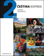 Čeština expres 2 (A1/2) - ukrajinsky + CD - Lída Holá,Pavla Bořilová