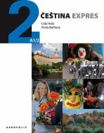 Čeština expres 2 (A1/2) ruská + CD - Lída Holá,Pavla Bořilová