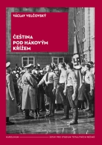 Čeština pod hákovým křížem - Václav Velčovský