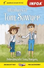 Dobrodružství Toma Sawyera / Adventures of Tom Sawyer - Zrcadlová četba (A1-A2) - 