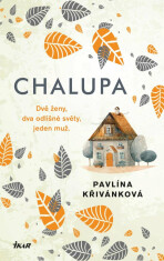 Chalupa - Pavlína Křivánková