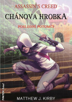 Chánova hrobka - Matthew J. Kirby