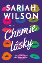 Chemie lásky - Sariah Wilson