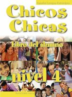 Chicos Chicas 4/B2: Libro del alumno - Salido García Nuria