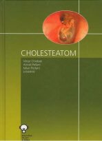Cholesteatom - Milan Profant, Viktor Chrobok, ...