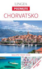 Chorvatsko - Poznejte, 2. vydání -  Kolektiv autorů