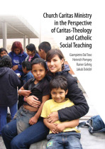 Church Caritas Ministry in the Perspective of Caritas-Theology and Catholic Social Teaching - Jakub Doležel