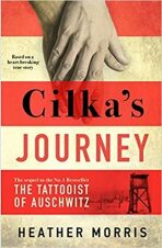 Cilka´s Journey : The sequel to The Tattooist of Auschwitz (Defekt) - Heather Morrisová