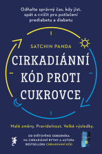 Cirkadiánní kód proti cukrovce - Satchin Panda