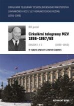 Cirkulární telegramy Československého ministerstva zahraničních věcí z let komunistického režimu (1956-1989) 1.díl  I/1 - Jindřich Dejmek