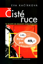 Čisté ruce - Eva Kačírková