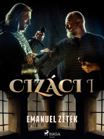 Cizáci I - Emanuel Zítek