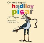 Co mně napsal hadilov písař - Jiří Teper,Pavel Hrach