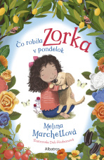 Čo robila Zorka v pondelok - Melina Marchettová