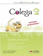 Colega 2 Carpeta de recursos (resources for the teacher) - Maria Luisa Hortelano, ...